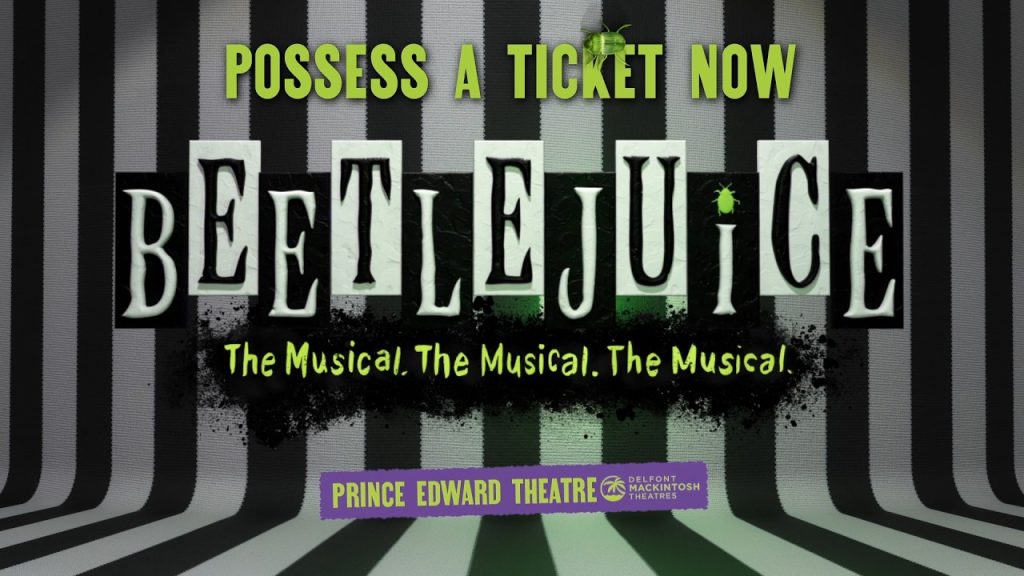 Beetlejuice | Prince Edward Theatre